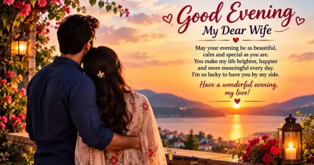 Good Evening Messages For Wife With Images