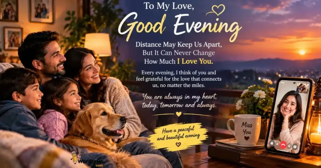Long Distance Good Evening Love Messages